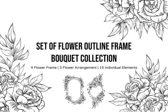 Set of Flower Frame Outline Bouquet: A Versatile Design Toolkit